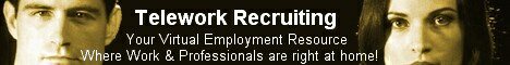 Telework Recruiting $ Telecommuting Employment